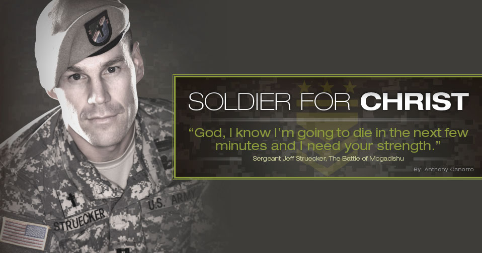 Sgt. Jeff Struecker: Soldier For Christ